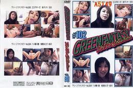GREEN FANTASY DVD Collection 102